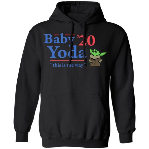 Baby Yoda 2020 This Is The Way T-Shirts, Hoodies, Sweatshirt 10