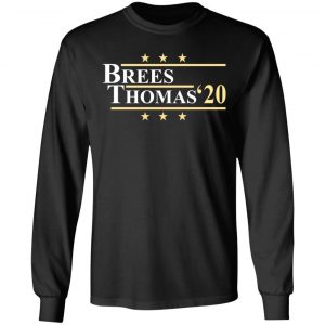 Vote Brees Thomas 2020 President T-Shirts, Hoodies, Sweatshirt 21