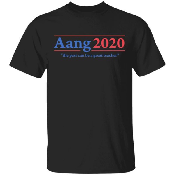 Avatar The Last Airbender Aang 2020 The Past Can Be A Great Teacher T-Shirts, Hoodies, Sweatshirt 1