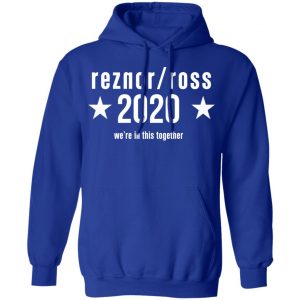 Reznor Ross 2020 We're In This Together T-Shirts, Hoodies, Sweatshirt 25