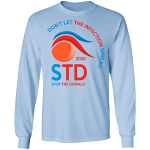Don't Let The Infection Spread 2020 Stop The Donald T-Shirts, Hoodies, Sweatshirt 20