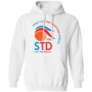 Don't Let The Infection Spread 2020 Stop The Donald T-Shirts, Hoodies, Sweatshirt 22