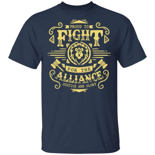 Proud To Fight For The Alliance Justice And Glory World Of Warcraft T-Shirts, Hoodies, Sweatshirt - Image 3