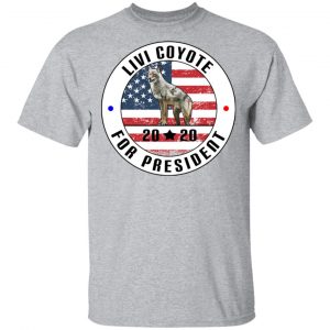Livi Coyote For President 2020 T-Shirts, Hoodies, Sweatshirt 14
