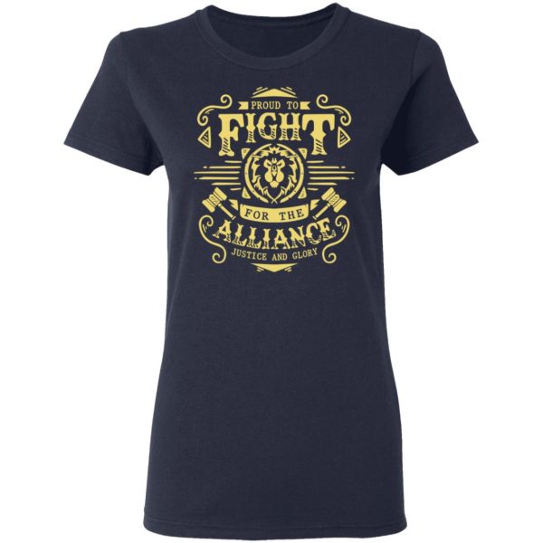 Proud To Fight For The Alliance Justice And Glory World Of Warcraft T-Shirts, Hoodies, Sweatshirt 7