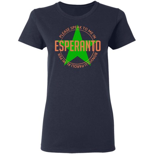 Please Speak To Me In Esperanto Bonvolu Paroli al Mi Per Esperanto T-Shirts, Hoodies, Sweatshirt - Image 7