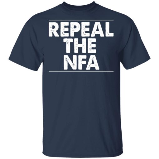 Repeal The NFA T-Shirts, Hoodies, Sweatshirt - Image 3