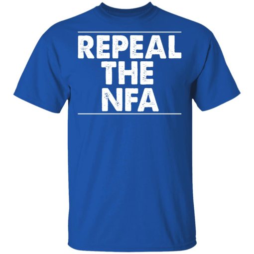 Repeal The NFA T-Shirts, Hoodies, Sweatshirt - Image 4