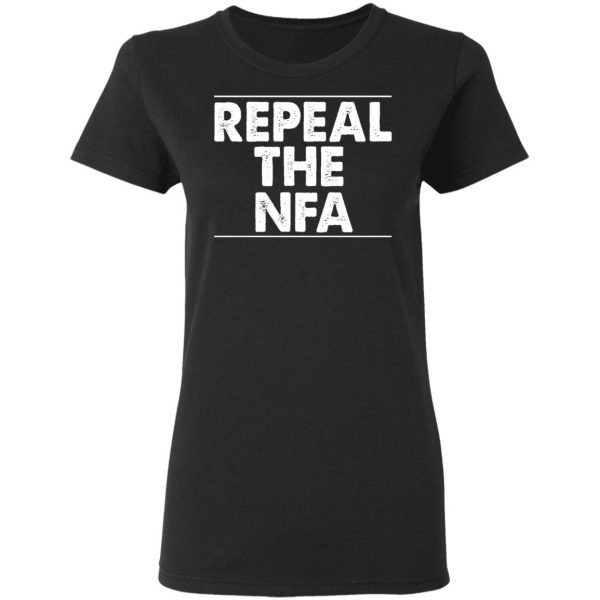 Repeal The NFA T-Shirts, Hoodies, Sweatshirt 5