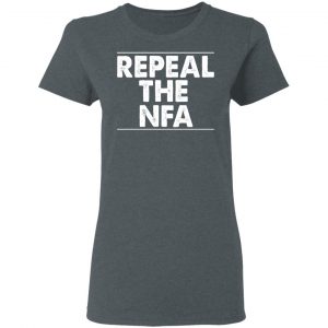 Repeal The NFA T-Shirts, Hoodies, Sweatshirt 18