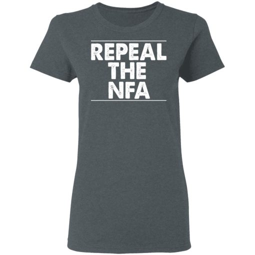 Repeal The NFA T-Shirts, Hoodies, Sweatshirt - Image 6