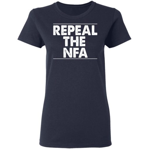 Repeal The NFA T-Shirts, Hoodies, Sweatshirt 7