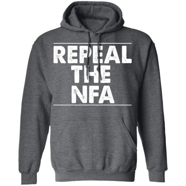 Repeal The NFA T-Shirts, Hoodies, Sweatshirt 12