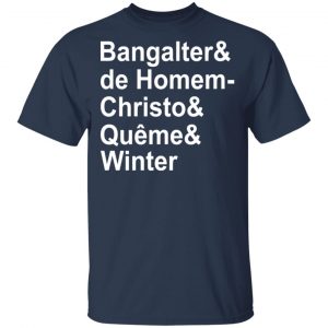 Bangalter & De Homem- Christo & Quême & Winter T-Shirts, Hoodies, Sweatshirt 15