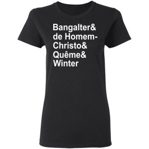 Bangalter & De Homem- Christo & Quême & Winter T-Shirts, Hoodies, Sweatshirt 17
