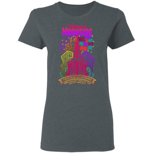 Welcome To Moonside If You Stay Too Long You'll Fry Your Brains T-Shirts, Hoodies, Sweatshirt - Image 6