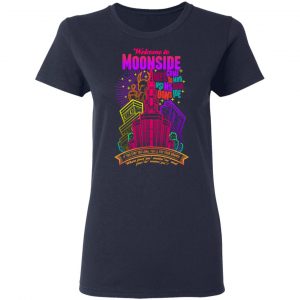 Welcome To Moonside If You Stay Too Long You'll Fry Your Brains T-Shirts, Hoodies, Sweatshirt 19