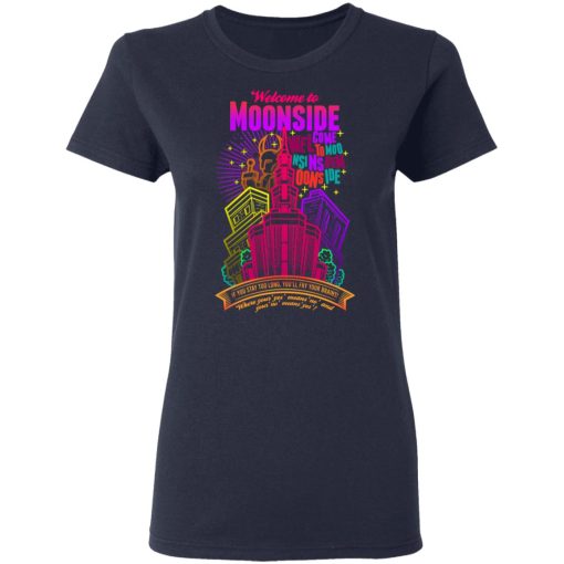 Welcome To Moonside If You Stay Too Long You'll Fry Your Brains T-Shirts, Hoodies, Sweatshirt - Image 7