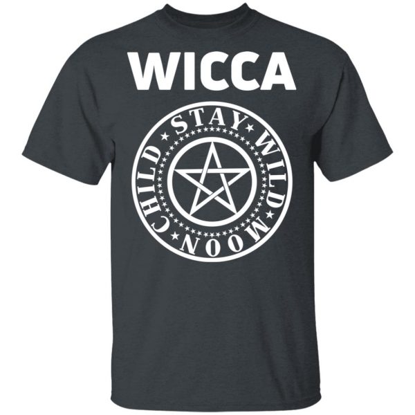 Wicca Child Stay Wild Moon T-Shirts, Hoodies, Sweatshirt 2