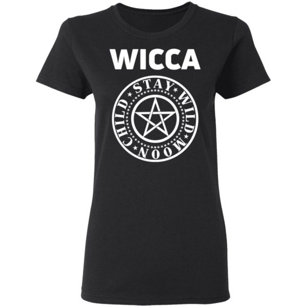 Wicca Child Stay Wild Moon T-Shirts, Hoodies, Sweatshirt 5