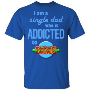 I Am Single Dad Who Is Addicted To Coolmath Games T-Shirts, Hoodies, Sweatshirt 7