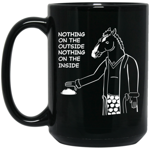 BoJack Horseman Nothing On The Outside Nothing On The Inside Mug 2