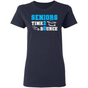 Seniors Time 2 Bounce – Class Of 2020 T-Shirts, Hoodies, Sweatshirt 18