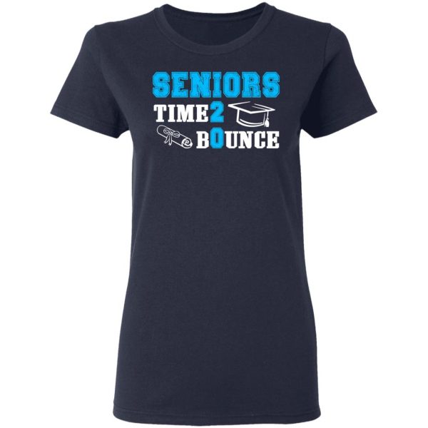 Seniors Time 2 Bounce – Class Of 2020 T-Shirts, Hoodies, Sweatshirt 6