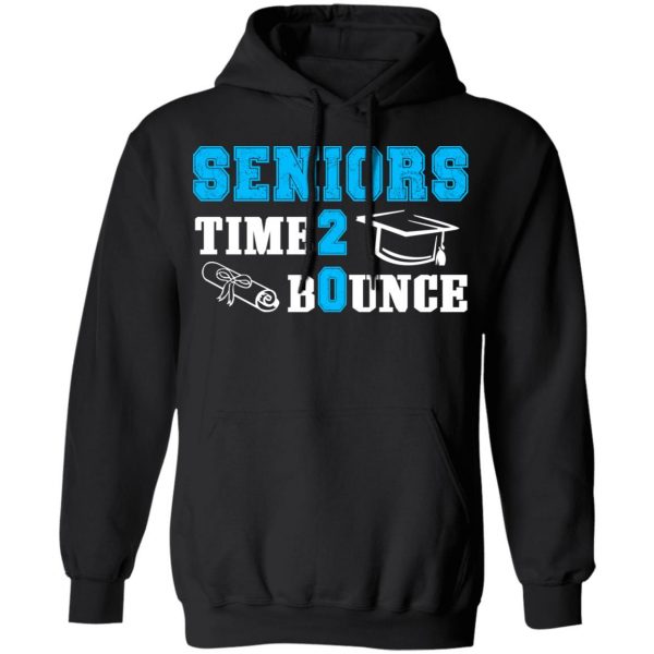Seniors Time 2 Bounce – Class Of 2020 T-Shirts, Hoodies, Sweatshirt 10