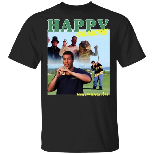 Happy Gilmore Tour Champion 1996 T-Shirts, Hoodies, Sweatshirt 1