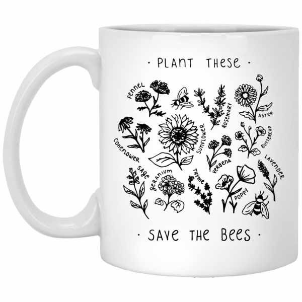 Plant These Save The Bees Mug 1