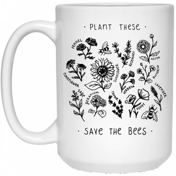 Plant These Save The Bees Mug 3