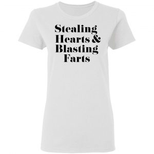 Stealing Hearts & Blasting Farts T-Shirts, Hoodies, Sweatshirt 16