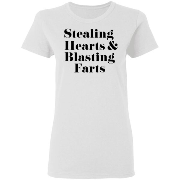 Stealing Hearts & Blasting Farts T-Shirts, Hoodies, Sweatshirt 5