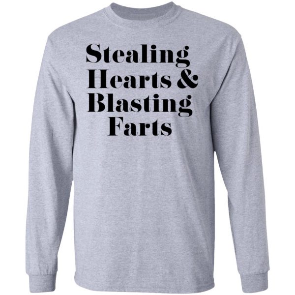 Stealing Hearts & Blasting Farts T-Shirts, Hoodies, Sweatshirt 7