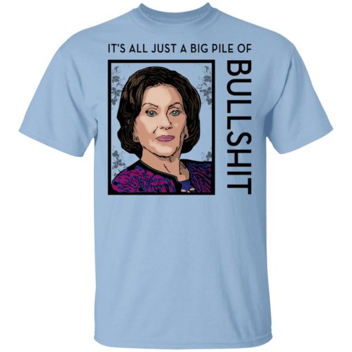 Gilmore Girls It’s All Just A Big Pile Of Bullshit T-Shirts, Hoodies, Sweatshirt 1