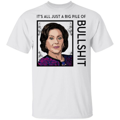 Gilmore Girls It’s All Just A Big Pile Of Bullshit T-Shirts, Hoodies, Sweatshirt 2