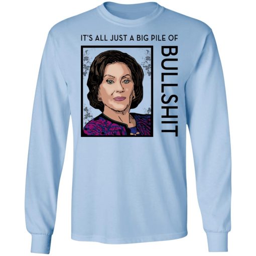 Gilmore Girls It’s All Just A Big Pile Of Bullshit T-Shirts, Hoodies, Sweatshirt 9