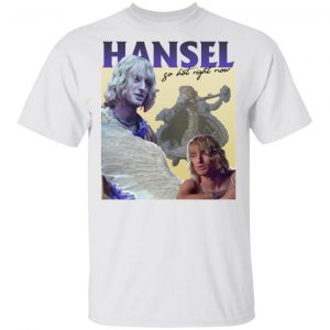 Zoolander Hansel, So Hot Right Now T-Shirts, Hoodies, Sweatshirt Movie 2