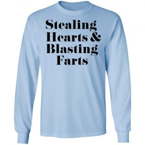Stealing Hearts & Blasting Farts T-Shirts, Hoodies, Sweatshirt 20
