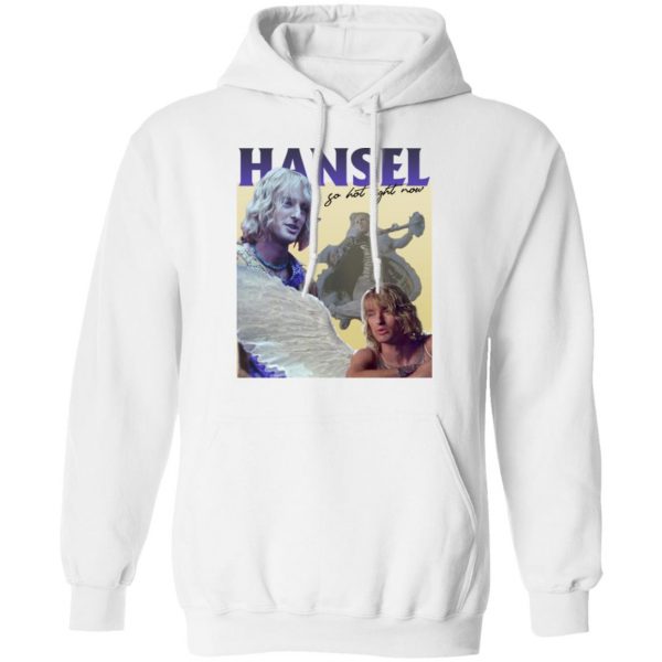 Zoolander Hansel, So Hot Right Now T-Shirts, Hoodies, Sweatshirt 4