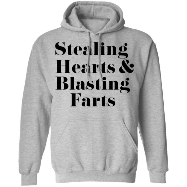 Stealing Hearts & Blasting Farts T-Shirts, Hoodies, Sweatshirt 10