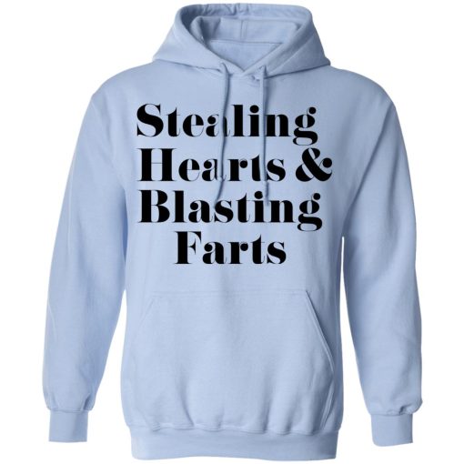 Stealing Hearts & Blasting Farts T-Shirts, Hoodies, Sweatshirt 12