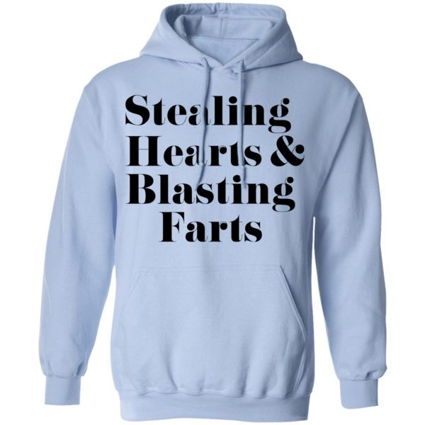 Stealing Hearts & Blasting Farts T-Shirts, Hoodies, Sweatshirt 12