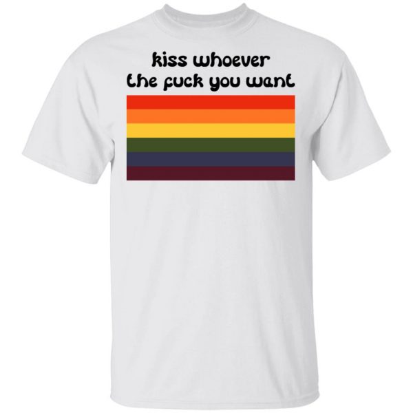 LGBT Kiss Whoever The Fuck You Want T-Shirts, Hoodies, Sweatshirt 2