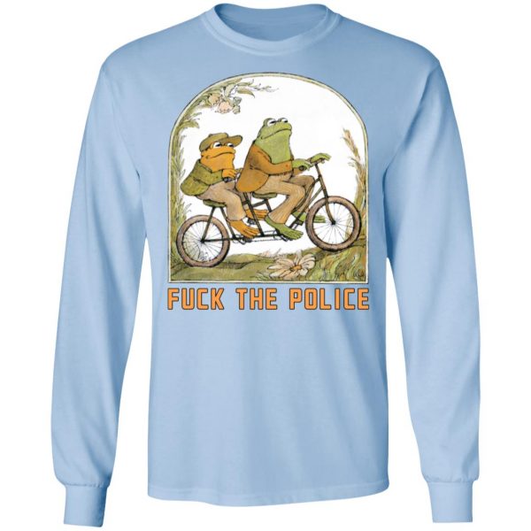 Frog And Toad Fuck The Police T-Shirts, Hoodies, Sweatshirt 9