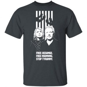 Free Assange. Free Manning. Stop Tyranny T-Shirts, Hoodies, Sweatshirt 14