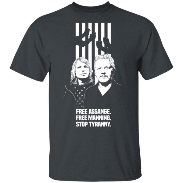 Free Assange. Free Manning. Stop Tyranny T-Shirts, Hoodies, Sweatshirt 2
