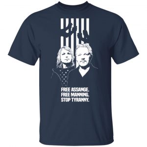 Free Assange. Free Manning. Stop Tyranny T-Shirts, Hoodies, Sweatshirt 15