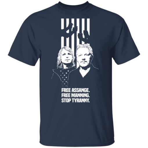 Free Assange. Free Manning. Stop Tyranny T-Shirts, Hoodies, Sweatshirt - Image 3